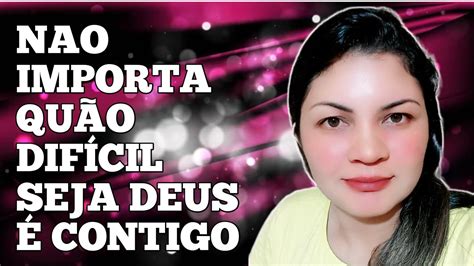 Haver Dias Bons E Ruins Mais Deus Estar Em Todos Youtube