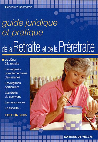 Guide Juridique Et Pratique De La Retraite Et Pr Retraite Broch