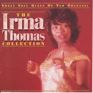 Irma Thomas - Sweet Soul Queen Of New Orleans: The Irma Thomas ...