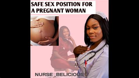 Safe Sex Position For A Pregnant Woman YouTube