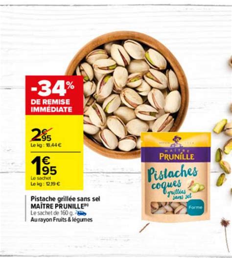 Promo Pistache Grillée Sans Sel Maître Prunille chez Carrefour