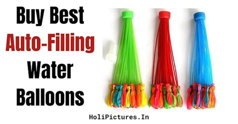 Buy Holi Water Balloons Packet Best Auto Filling Water Balloons For