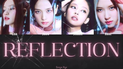 HOW WOULD BLACKPINK SING REFLECTION BY FIFTH HARMONY COLOR CODED