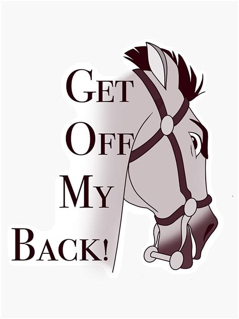 "Get Off My Back | Spirit Stallion of the Cimarron" Sticker for Sale by QuilNy | Redbubble