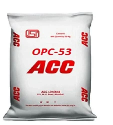 ACC OPC 53 Grade Cement Packaging Size 50 KG At Rs 330 In Porbandar