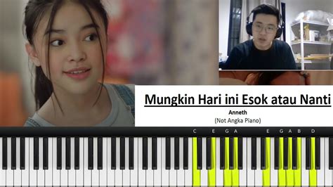 Anneth Mungkin Hari Ini Esok Atau Nanti Piano Tutorial Not Angka