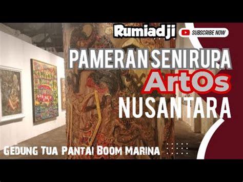 Pameran Seni ArtOs Di Gedung Tua Pantai Boom Marina Banyuwangi YouTube