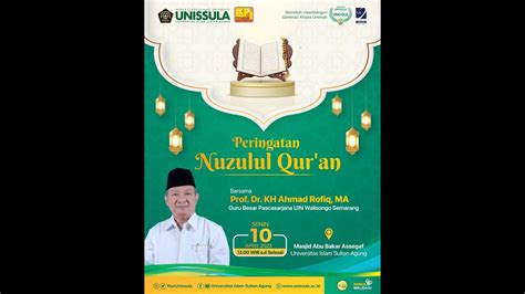 Peringatan Nuzulul Qur An Bersama Prof Dr KH Ahmad Rofiq MA YouTube