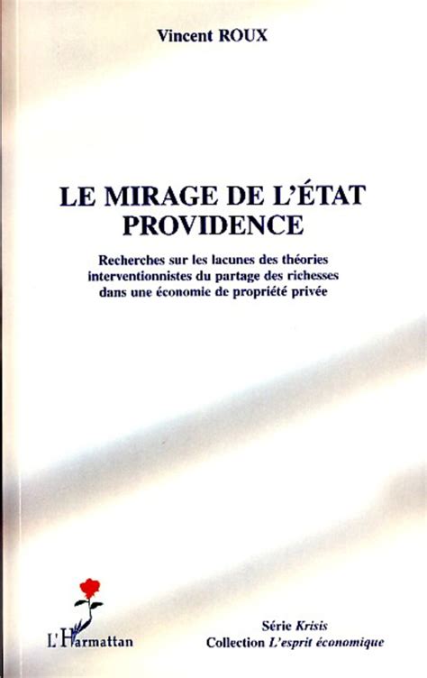 Le Mirage De L Etat Providence Recherches Sur Les Lacunes Des