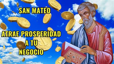 🙏oración A San Mateo Para La Prosperidad En El Negocio 🔴 Multiplica Tu