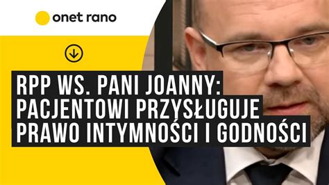 RPP ws Pani Joanny pacjentowi przysługuje prawo do intymności i