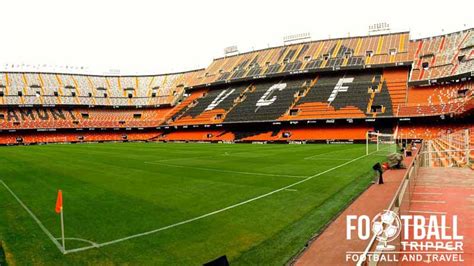 Valencia Stadium Estadio De Mestalla Football Tripper