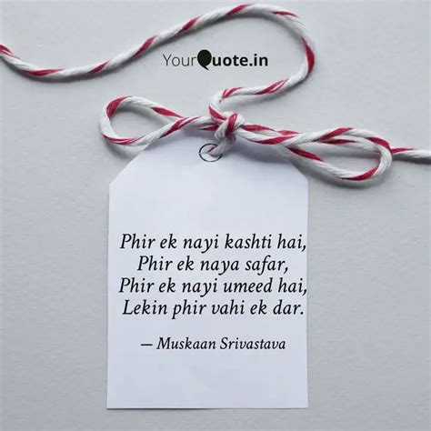 Phir Ek Nayi Kashti Hai Quotes Writings By Muskaan Srivastava