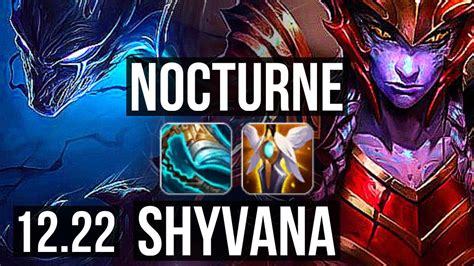 NOCTURNE Vs SHYVANA JNG 500 Games 7 2 4 800K Mastery EUW