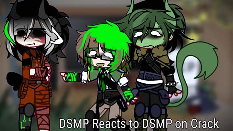 Dsmp Reacts To Dsmp On Crack Gacha Club Ft Prison Trio Bedrock