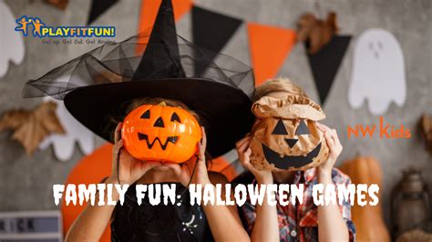 Family Fun: Halloween Games - NW Kids Magazine