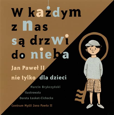 W każdym z nas są drzwi do nieba Cała Polska Czyta Dzieciom