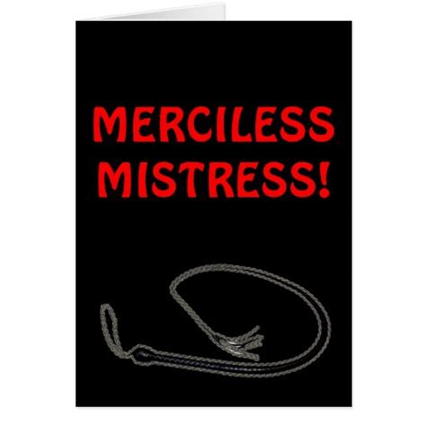 Merciless Mistress Card Zazzle