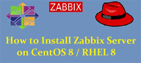 How To Install Zabbix Monitoring Tool On Centos Rhel