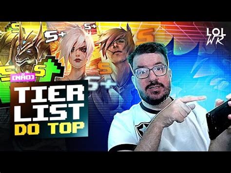 Os MELHORES TOPS Para SUBIR DE ELO Parte 1 LoL Wild Rift Tier List