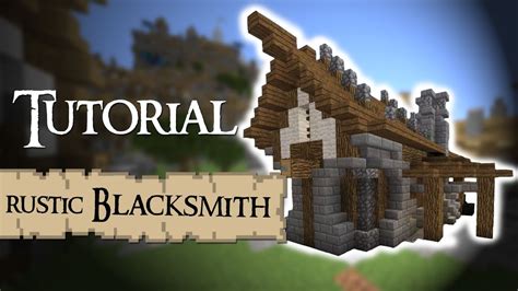 Blacksmith Rustic Medieval Minecraft Tutorial Youtube