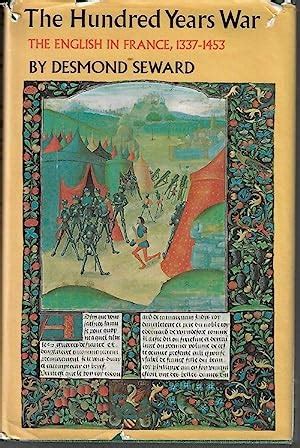 The Hundred Years War The English In France By Seward