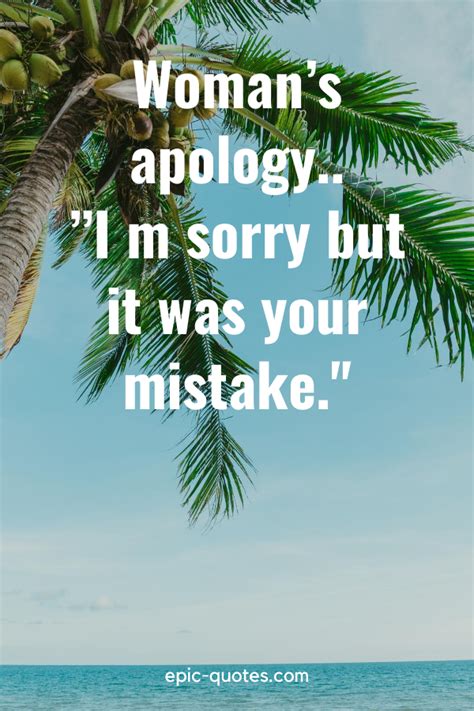 37 Apologizing Quotes Epic