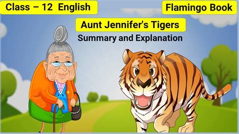 Aunt Jennifer S Tigers Adrienne Rich Class 12 Flamingo By Ashok Jangir Sir Youtube