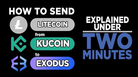 How To Send LITECOIN LTC From KUCOIN To EXODUS For Beginners YouTube