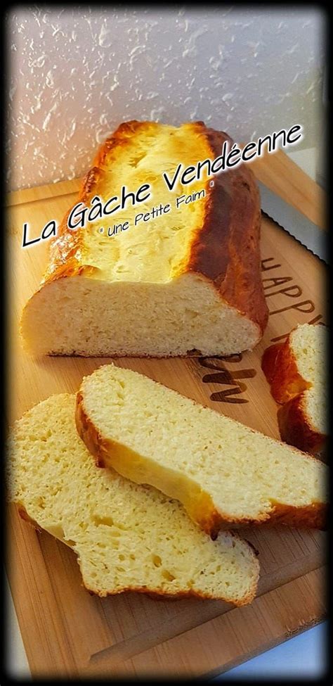 La Gâche Vendéenne Gache vendéenne Recette gache Dessert