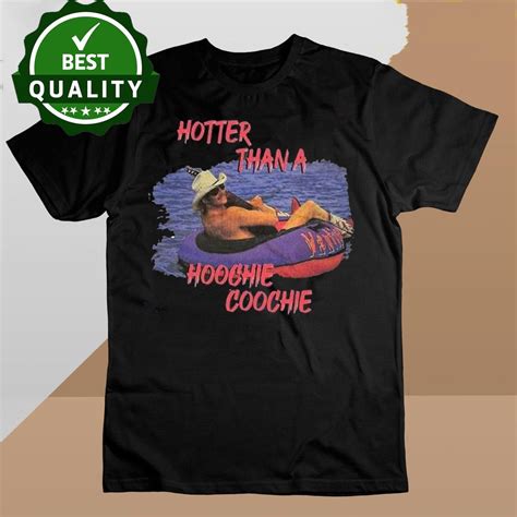 Hotter Than A Hoochie Coochie Alan Jackson Tour T Shirt All Size Mh