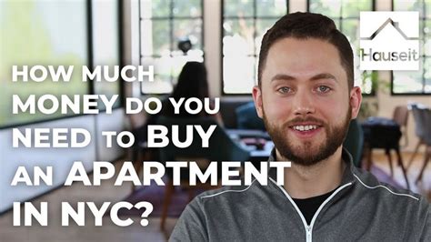 How Much Money Do You Need To Buy An Apartment In NYC Nyc Visiting