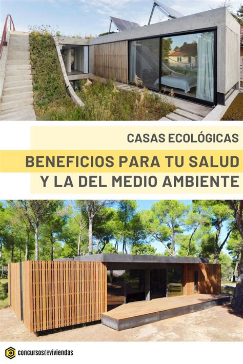 Casas Ecológicas 7 Grandes Beneficios Para Tu Salud Y El Medio