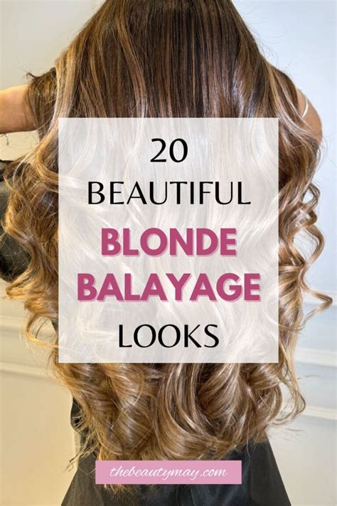 20 Blonde Balayage Hair Color Ideas To Inspire You The Beauty May