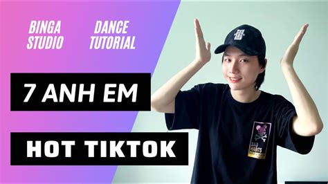 HƯỚNG DẪN NHẢY DANCE TUTORIAL ANH EM HOT TIKTOK by BinGa STUDIO MIRRORED YouTube