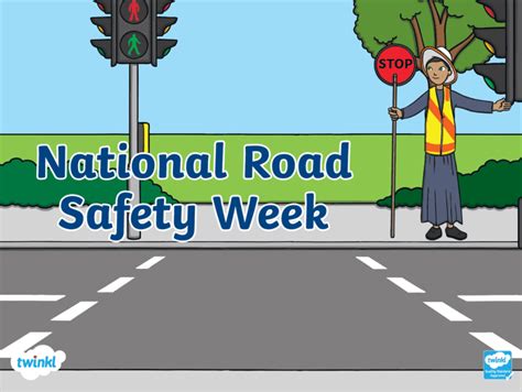 National Road Safety Week | Twinkl Event Calendar - Twinkl