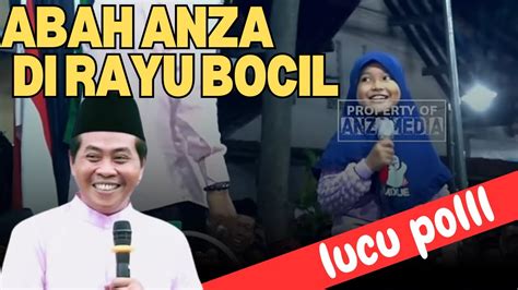 KH ANWAR ZAHID TERBARU ABAH ANZA DI RAYU SAMA BOCIL BIKIN NGAKAK