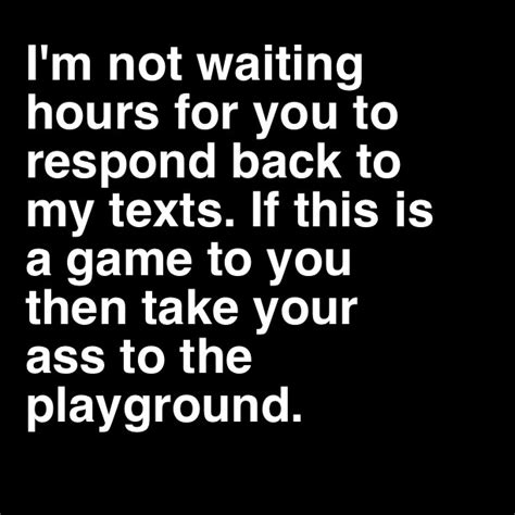 Not Playing Games Anymore Inspiration Relationship Quotes Funny Quotes Relationships Humour