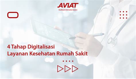 Tahap Digitalisasi Layanan Kesehatan Rumah Sakit Aviat