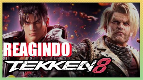 Reagindo Aos Trailers De Jin Kazama E Paul Phoenix Em Tekken 8 YouTube