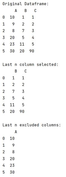 Python Selecting Last N Columns And Excluding Last N Columns In Dataframe