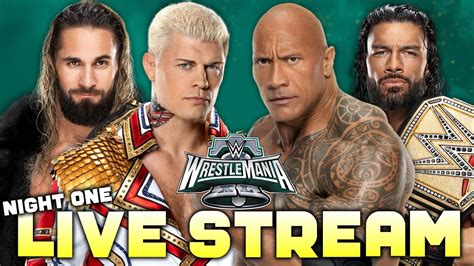 WWE WrestleMania 40 Night 1 LIVE STREAM Reactions YouTube