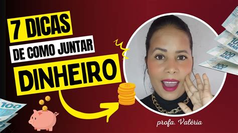 Dicas De Como Juntar Dinheiro Youtube