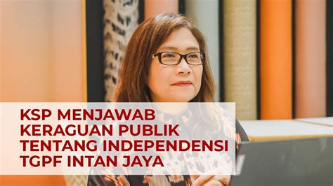 Ksp Menjawab Keraguan Publik Tentang Independensi Tgpf Intan Jaya Youtube