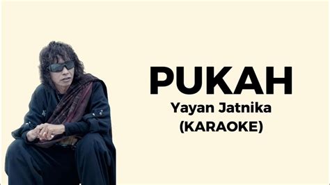 Pukah Karaoke Yayan Jatnika YouTube