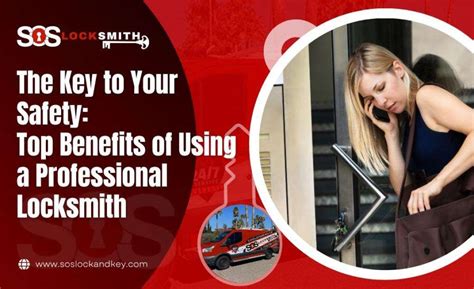 Here Are The Top Benefits Of Using A Professional Locksmith