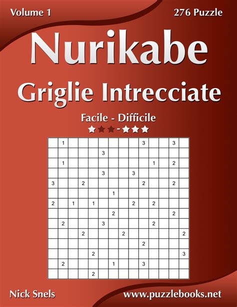 Nurikabe Griglie Intrecciate Da Facile A Difficile Volume