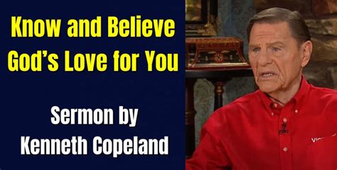 Kenneth Copeland Watch Sermon Know And Believe Gods Love For You