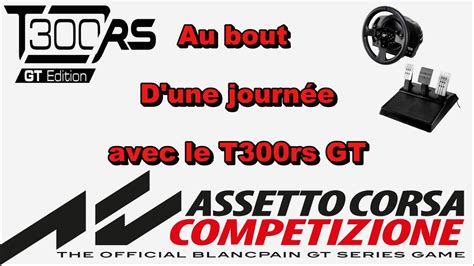 Ma 2éme Course Solo Sim Racing Sur T300RS GT Sur Assetto Corsa