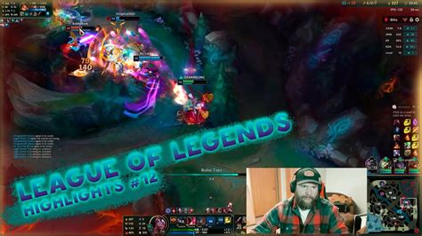 League Of Legends Highlights 12 Funny And Wtf Moments Best Moments Twitch Most Viewed Clips